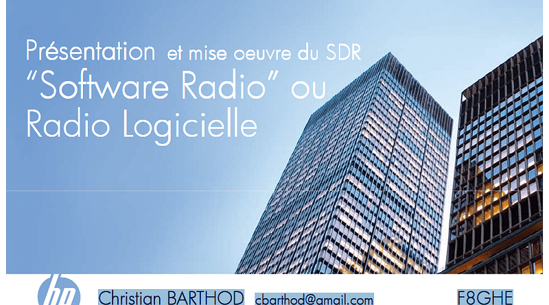 Présentation du Software Define Radio par F8GHE